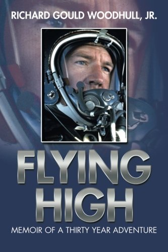 Flying High: Memoir of a Thirty Year Adventure