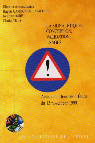 La  signalétique, conception, validation, usages