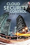 Cloud Security and Control by