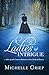 Ladies of Intrigue: 3 Tales of 19th-Century Romance with a Dash of Mystery by Michelle Griep