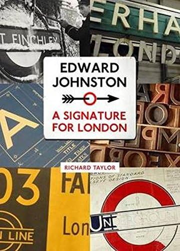 Edward Johnston: A Signature for London