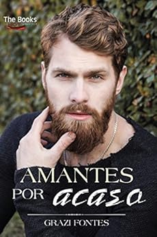 Amantes Por Acaso por [Fontes, Grazi]