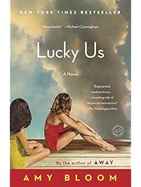 Lucky Us: A Novel