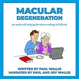 Macular Degeneration: An Audio Self Help