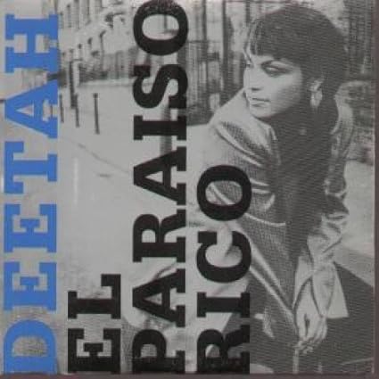 deetah el paraiso rico mp3 deetah el paraiso rico mp3
