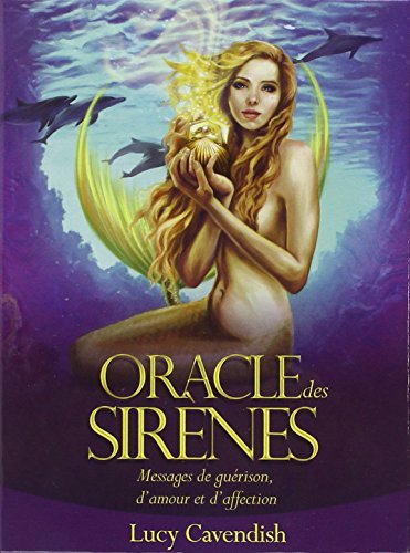 Oracle des sirènes : Messages de guérison, d'amour et d'affection by Lucy Cavendish