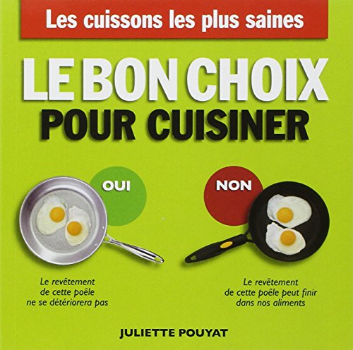 Le  bon choix pour cuisiner