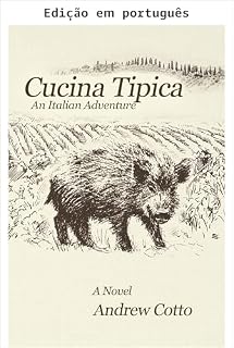 Livro Cucina Tipica: Uma aventura italiana (As aventuras italianas Livro 1)