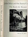 John Muir and the Sierra Club;: The battle for Yosemite,