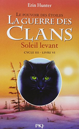 6. La guerre des Clans cycle III : Soleil levant