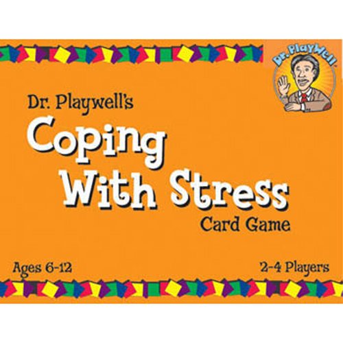 Dr. Playwell's Coping with Stress Card Game