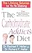 The Carbohydrate Addict's Diet: The Lifelong Solution to Yo-Yo Dieting