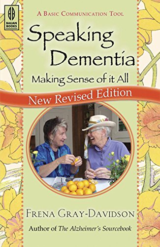 [Best] Speaking Dementia: Making Sense of It All<br />K.I.N.D.L.E