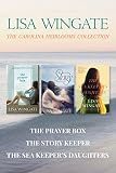 The Carolina Heirlooms Collection: The Prayer Box / The Story Keeper / The Sea Keeper's Daughters (A by Lisa Wingate