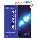 .NET and COM: The Complete Interoperability Guide
