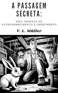 Livro A Passagem Secreta: Uma Jornada de Autoconhecimento e Crescimento