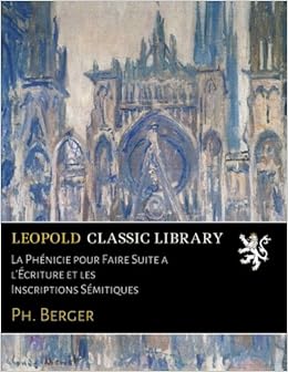 Amazonfr La Phénicie Pour Faire Suite A Lécriture Et Les - 