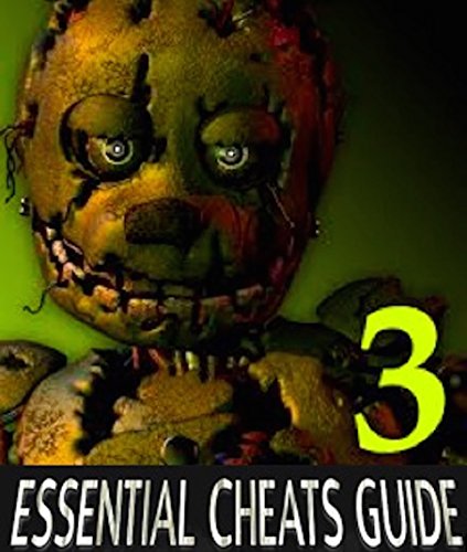 Five Nights At Freddy's 3: Essential Cheats Guide Book Review and