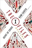 "The X-Files Origins Agent of Chaos" av Kami Garcia
