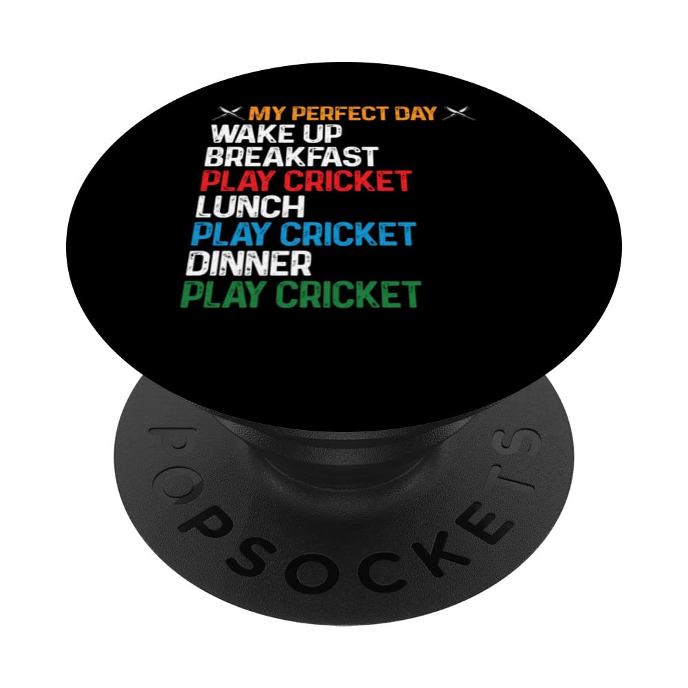 Cricket My Perfect Day Wake Up Play Cricket All Day PopSockets Swappable PopGrip