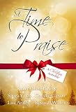 A Time to Praise: A Christmas Anthology by Renée Allen McCoy, Sonya Visor