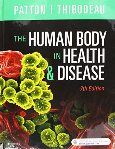 The Human Body in Health & Disease - Hardcover