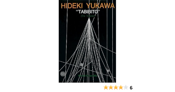 Tabibito The Traveller The Traveler Yukawa Hideki 9789971950101 Amazon Com Books