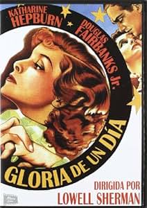 Resultado de imagen para Katharine Hepburn gloria por un día"