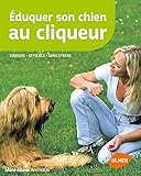 Eduquer son chien au cliqueur by