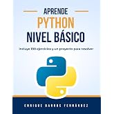 Python: Nivel b&aacute;sico (Spanish Edition)