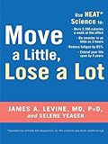 Move a Little, Lose a Lot (Thorndike Large Print Health, Home & Learning)