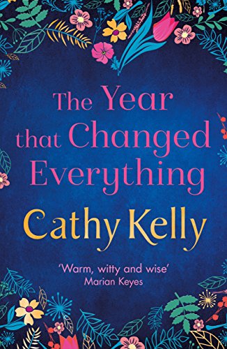 The Year that Changed Everything by [Kelly, Cathy]