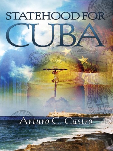 Statehood for Cuba: ..along el Camino de Santiago, Spain (In Paperback at Amazon) by Art Castro