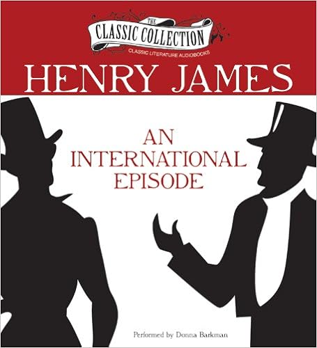 An International Episode The Classic Collection James Henry Barkman Donna Books
