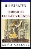 Through the Looking Glass Illustrated