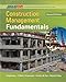 Construction Management Fundamentals (McGraw-Hill Series in Civil Engineering)