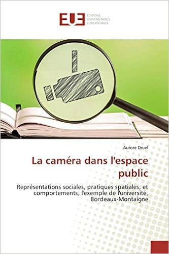 La Caméra Dans Lespace Public Représentations Sociales