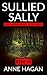 Sullied Sally: The Morelville Mysteries - Book 10 by Anne Hagan