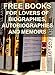 Free Books for Lovers of Biographies, Autobiographies and Memoirs (Free Books for a Quick Download Book 3)