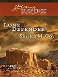 Lone Defender (Heroes for Hire Book 4) by 