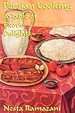 Persian Cooking by Nesta Ramazani