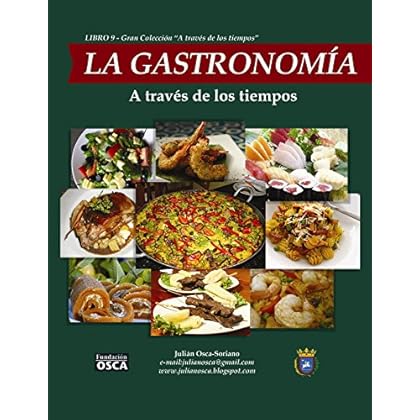 LA GASTRONOMÍA: A través de los tiempos.