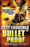 Bullet Proof by Matt Croucher GC
