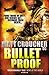 Bullet Proof by Matt Croucher GC