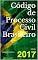 Livro Código de Processo Civil Brasileiro: Edição 2017 (Direito Direto Livro 3)