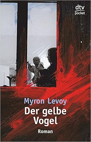 Der gelbe Vogel, by Myron Levoy Der gelbe Vogel, by Myron Levoy
