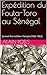 Expédition du Fouta-Toro au Sénégal: Journal d'un artilleur français (1862-1863) (French Edition by Alain ROELS