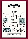 On the Air: The Encyclopedia of Old-Time Radio