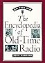 On the Air: The Encyclopedia of Old-Time Radio