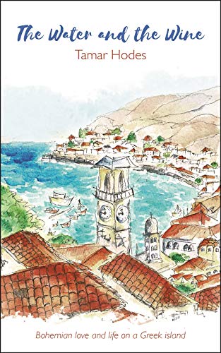 The Water and the Wine by Tamar Hodes